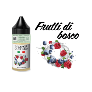 FRUTTI DI BOSCO - VAPOR GOLOSO